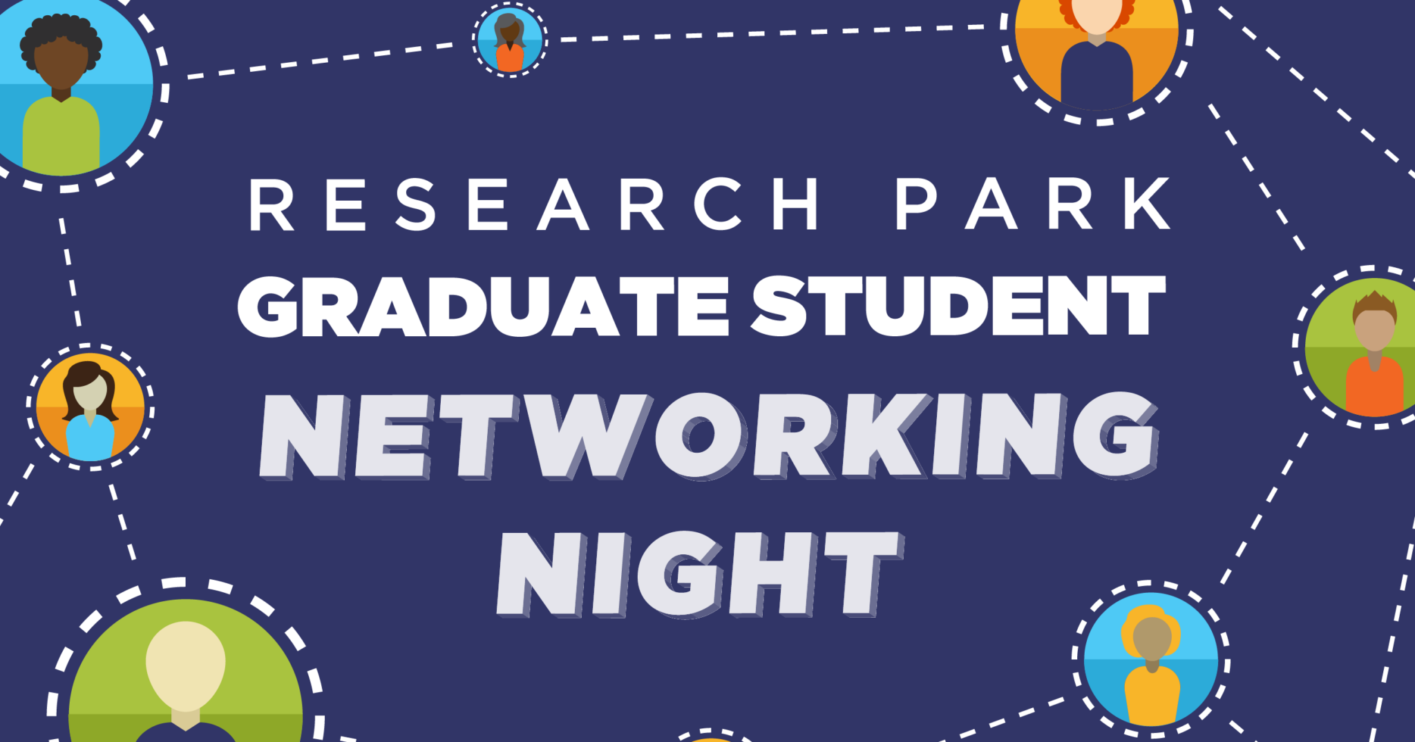 Graduate Student Networking Night Research Park