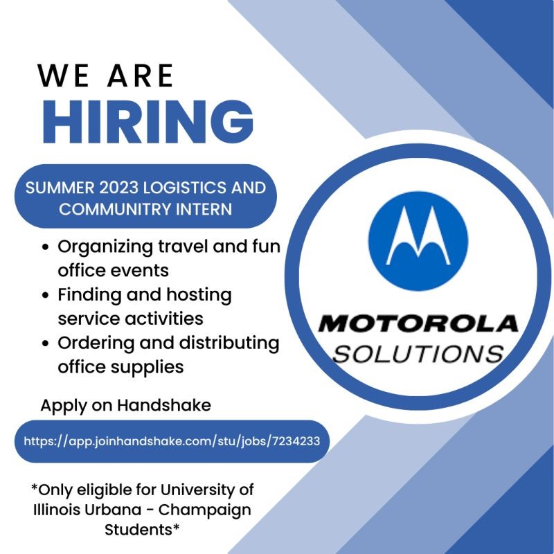 Motorola Solutions Summer 2023 Logistics and Community Intern You're