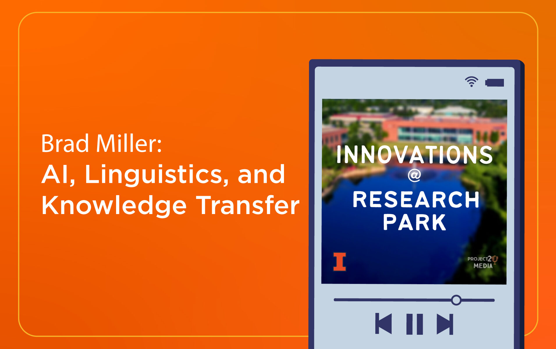 Innovations @ Research Park Podcast Graphic Brad Miller Puzzle Labs